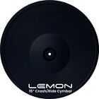 Lemon 15" Triple Zone Crash/Ride Cymbal - Roland Compatible - UK Stock!