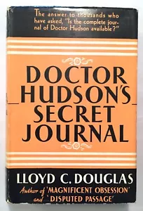 Doctor Hudson's Secret Journal - Lloyd C. Douglas (1939 HC w/ DJ) 1st Edition - Imagen 1 de 11