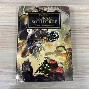 CORAX: SOULFORGE HARDBACK BOOK 40K 40,000 THE HORUS HERESY 2013 SIGNED NOVELLA - Picture 1 of 10