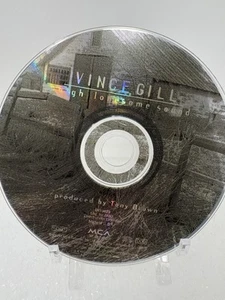 Vince Gill - High Lonesome Sound CD DISC ONLY, No Case, Art or Tracking - Imagen 1 de 7