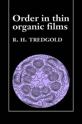 Order Thin Organic Films R. H. Tredgold Hardcover Cambridge Unive… 9780521394840 - Image 1 of 1