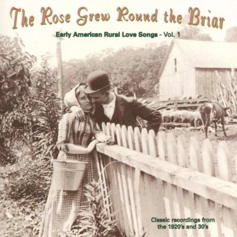 VA R.WILKINS / G.TOREY etc. - The Rose Grew Round the Briar Vol 1 CD NEU OVP - Bild 1 von 1