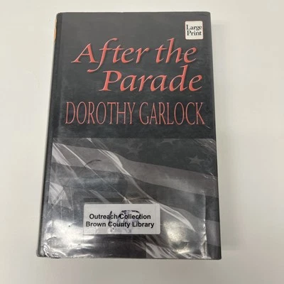 After the Parade by Dorothy Garlock (2000, Hardcover) ex-library large print - Image 1 of 4