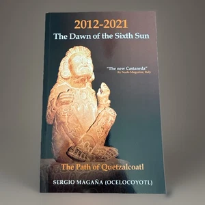 2012-2021 The Dawn of the Sixth Sun: The Path of Quetzalcoatl - Picture 1 of 5