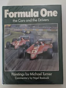 Formula One the Cars and the Drivers Michael Turner/Nigel Roebuck Hardcover 1983 - Picture 1 of 13