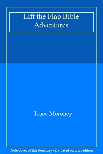 Lift the Flap Bible Adventures (Lift the Flap) By Tracey Moroney - Image 1 of 1