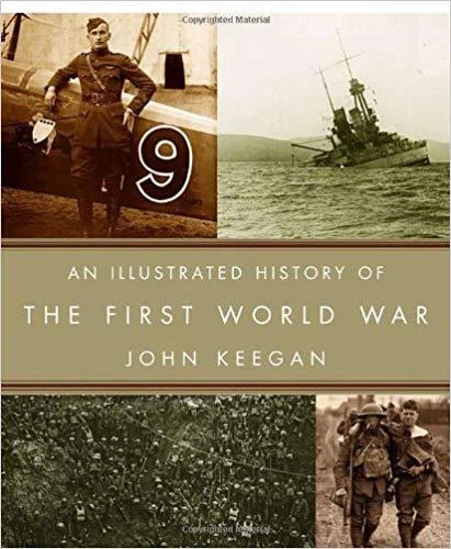 Brand New An Illustrated History of the First World War Hardcove John Keegan 01 - Image 1 of 1