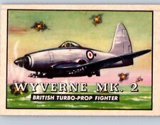 CARD TOPPS 1952 FRIEND OR FOE PLANE WYVERNE MK 2  BRITISH TURBO-POP FIGHTER
