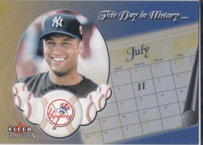 DEREK JETER Fleer Tradition THIS DAY IN HISTORY New York Yankees Baseball Card - Image 1 of 2
