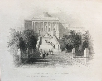 1840 WILLIAM HENRY BARTLETT GRABADO IMPRESIÓN ASCENSO AL CAPITOLIO WASHINGTON Foto 1 de 2
