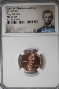 2019 W First "W" Uncirculated Cent NGC MS69 RD Early Releases Portrait Label - Picture 1 of 2