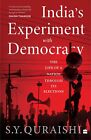 India's Experiment with Democracy by S.Y. Quraishi 2023 Paperback New