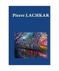 Pierre Lachkar: N pour peindre, Philippe Klein, Aline Llareus-Dinier, Erick 