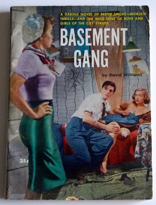 BASEMENT GANG 1953 Vintage SLEAZE Drug NOVEL Juvenile Delinquent GGA Marijuana Foto 1 de 4