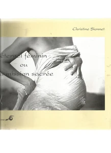 L'ETERNEL FEMININ OU LA MISSION SACREE - Picture 1 of 1