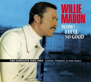 Willie Mabon Wow! I Feel So Good (The Complete 1952-1963 Chess, Formal & USA - Bild 1 von 1