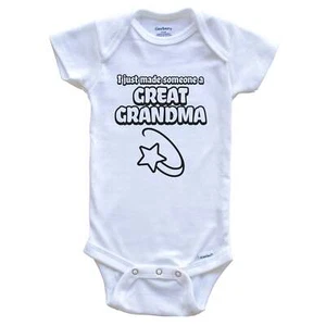 I Just Made Someone A Great Grandma First Time Great Grandchild Baby Bodysuit - Picture 1 of 2
