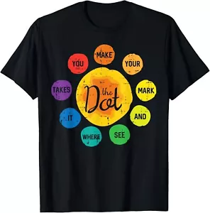 The Dot Make Mark Dots Men Women Kids Boys Girl Toddler Gift Unisex T-Shirt - Picture 1 of 4