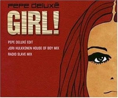 Pepe Deluxé Girl! (2003)  [Maxi-CD] - Bild 1 von 1