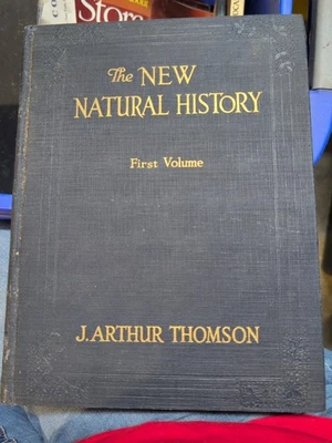 Vintage 1926 The New Natural History First Volume by J. Arthur Thomson Foto 1 de 4