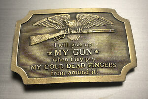 1977 " I"LL GIVE UP MY GUN WHEN THEY PRY IT FROM MY COLD DEAD FINGERS" BUCKLE