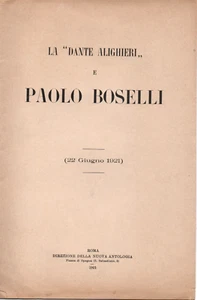 mx11 1921 La "DANTE ALIGHIERI" e Paolo Boselli - Ed. Nuova Antologia Roma - Bild 1 von 1