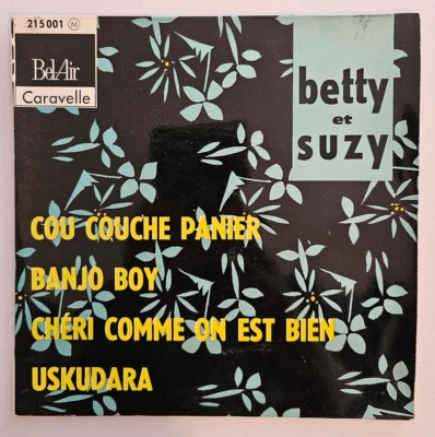 Betty et Suzy - Cou Couche Panier 45 RPM EP France VG/EX Caravelle Foto 1 de 4