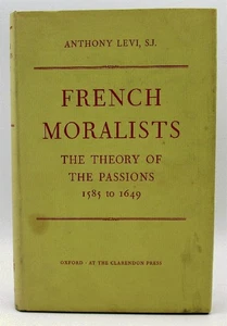 French Moralists: The Theory of the Passions 1585 to 1649 - Picture 1 of 3