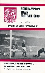 NORTHAMPTON TOWN v Manchester United (FA Cup) 1970 - George Best anotó 6 goles! - Imagen 1 de 1