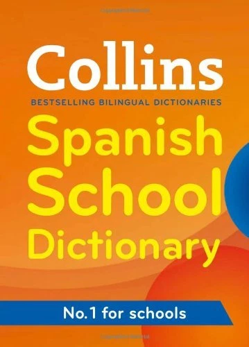 Collins Spanish School Dictionary (Collins School) By Collins UK - Image 1 of 1