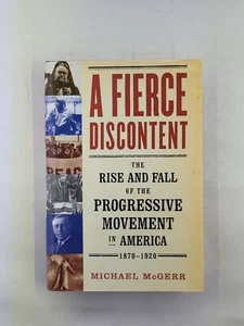 A Fierce Discontent  Hardcover, Michael McGerr 2003 1st Edition Very Good  - Picture 1 of 7