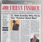 T.I. Tells Why He Is The Rubber Band Man Cd Electronic Press Kit