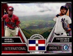 2024 Bowman Chrome #II-6 Francisco Vilorio / Adriel Radney International Impact - Picture 1 of 2