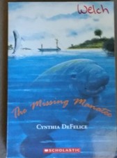 The Missing Manatee by Cynthia C. DeFelice (2008, Paperback)