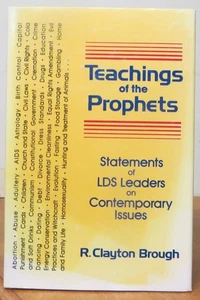 Teaching of the Prophets : Statements of the LDS Leaders on Contemporary Issues - Picture 1 of 1