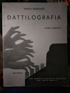 Marta Marchesi DATTILOGRAFIA corso completo nuova ed. 1967 - Foto 1 di 1