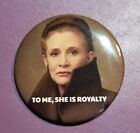 star wars LEIA PIN comic con SHE IS ROYALTY button SDCC 2019 badge CARRIE FISHER