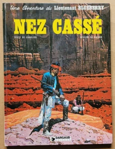 Blueberry Nez Cassé CHARLIER & GIRAUD éd Dargaud 1983 rééd - Picture 1 of 4
