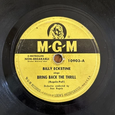 BILLY ECKSTINE Bring Back The Thrill / I Apologize MGM 10903 VG 78 10" 1951 Foto 1 de 4