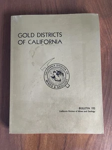 Gold Districts Of California Bulletin 193 w/ Fold-Out Map 3rd Printing 1976 - Imagen 1 de 13