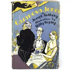 Casanova Jones, Joseph Anthony, Illustrated by Willy Pogany, First Printing 1930 - Picture 1 of 11
