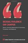 Sexuelle Violence Sur Campus : Power-Conscious Approches Pour Sensibilisation,