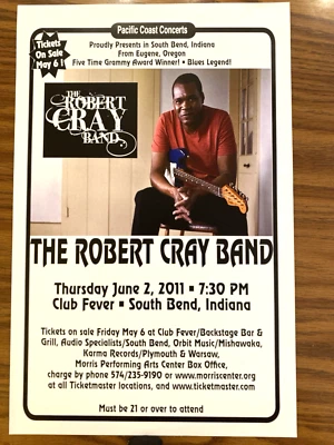 ROBERT CRAY BAND 2011 poster Club Fever Bar South Bend IN 11x17" Blues Original! - Image 1 of 3