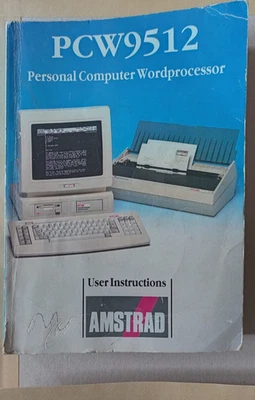 AMSTRAD PCW 9512 PERSONAL COMPUTER WORDPROCESSOR USER INSTRUCTIONS - Image 1 of 3