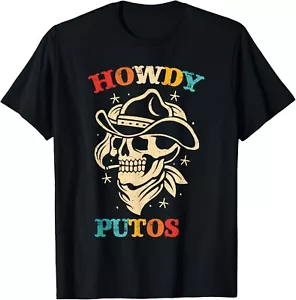 Howdy Putos Funny Retro Vintage T-Shirt unisex Shirt, - Picture 1 of 2