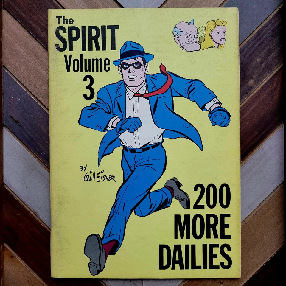 THE SPIRIT DAILIES Vol.3 Will Eisner SC First Print 200 Comics Ken Pierce 1980 - Image 1 of 4