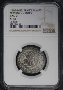 (1399-1442) France Brittany Nantes Jean V Silver Blanc (2.82g) NGC XF-45 - Picture 1 of 2