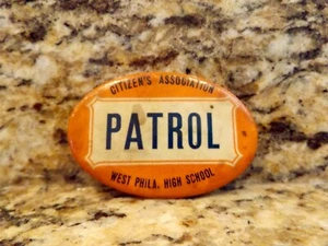 RARE ANTIQUE EARLY WEST PHILA. HIGH WEST PHILADELPHIA HIGH SCHOOL PATROL PIN - Picture 1 of 4