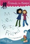 Produktbild - Friends for Keeps My New Best Friend by Julie Bowl