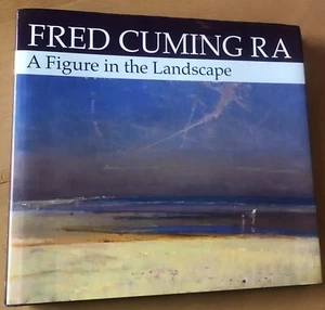 FRED CUMING RA : A FIGURE IN THE LANDSCAPE (Unicorn Press 2000) - Picture 1 of 7